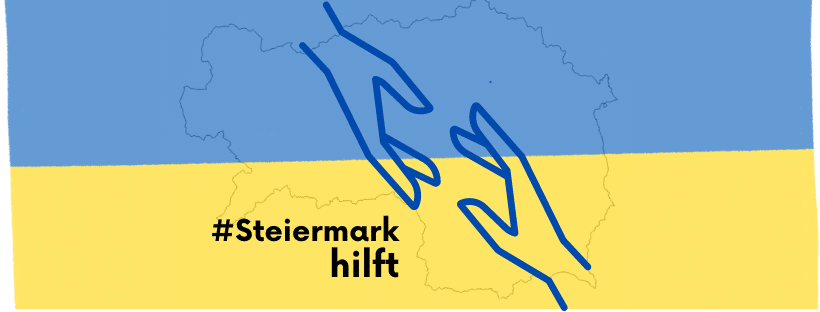 Steiermark hilft - Hilfe für geflüchtete Menschen, Ukrainerinnen und Ukrainer in der Steiermark